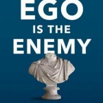 cover image, Ego is the Enemy