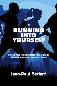 Book Cover of Running Into Yourself by Jean-Paul Bédard