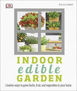 Cover of Indoor Edible Garden by Zia Allaway
