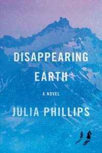 Book Cover of Disappearing Earth by Julia Phillips