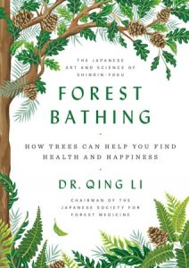 Book Cover of Forest Bathing by Qing Li