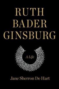 Book Cover of Ruth Bader Ginsburg by Jane Sherron De Hart
