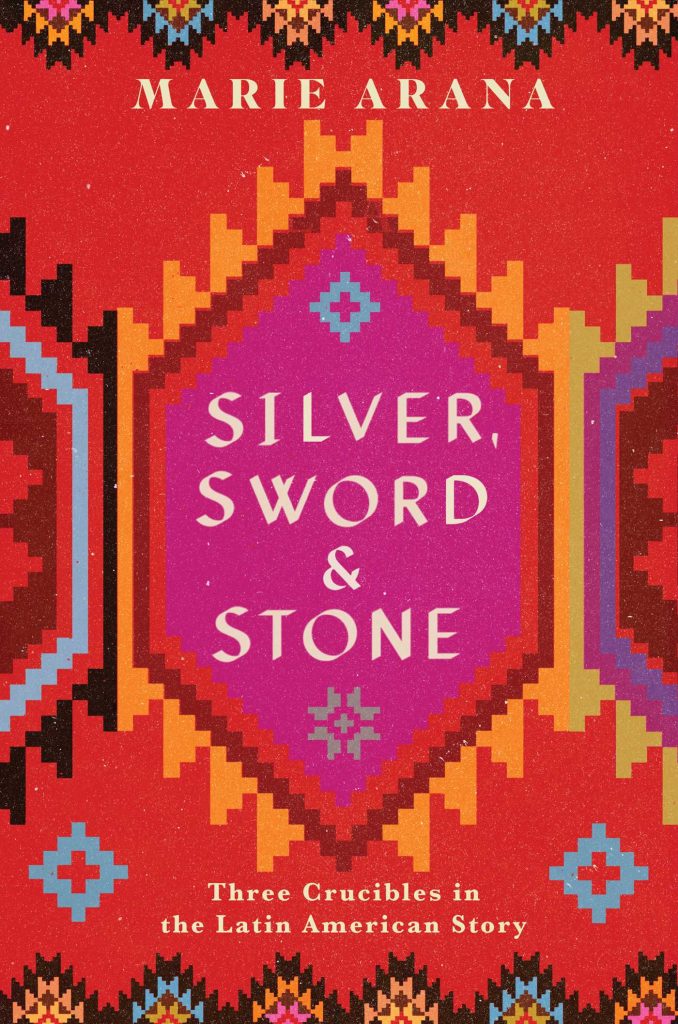 Book Cover of Silver, Sword & Stone by Marie Arana