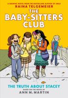 Book cover of the Baby-Sitters Club graphic novel The Truth About Stacey