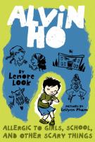 Book cover of Alvin Ho, Allergic to Girls, School, and Other Scary Things