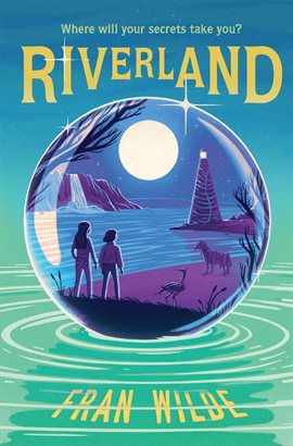 Cover of Riverland by Fran Wilde