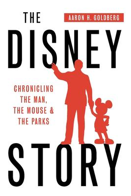cover of The Disney Story by Aaron H. Goldberg
