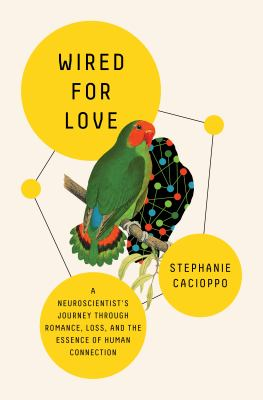 Cover of Wired for Love by Stephanie Cacioppo