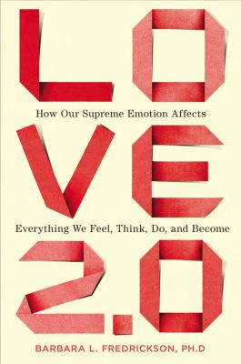 Cover of Love 2.0 by Barbara L. Fredrickson