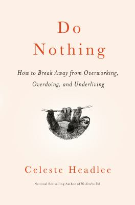 Cover of Do Nothing by Celeste Headlee