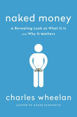 Cover of Naked Money by Charles Wheelan 
