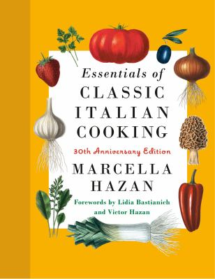 Cover image for the cookbook Essentials of Classic Italian Cooking.