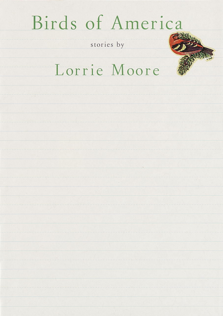 Cover image for short story collection Birds of America by Lorrie Moore.