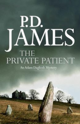 Cover image for The Private Patient by P.D. James.