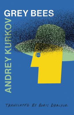 Cover image for Andrei Kurkov's novel  Grey Bees. 