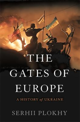 Cover image for Serhii Plokhyi's historical non-fiction work, The Gates of Europe