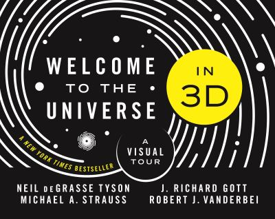 Cover of Welcome to the Universe in 3D: A Visual Tour by Neil deGrasse Tyson