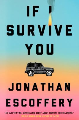Cover of If I Survive You by Jonathan Escoffery