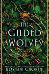 The cover of The Gilded Wolves by Roshani Chokshi