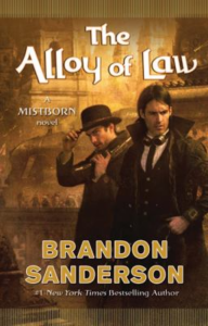 The cover of The Alloy of Law by Brandon Sanderson