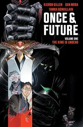 The Cover of Issue one of Once and Future by Kieron Gillen and illustrated by Dan Mora