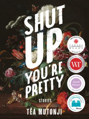 Cover-image-of-the-short-story-collection-Shut-Up-You're-Pretty