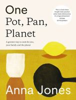 Cover-image-for-Anna-Jones'-cookbook-One-Pot,-Pan,-Planet