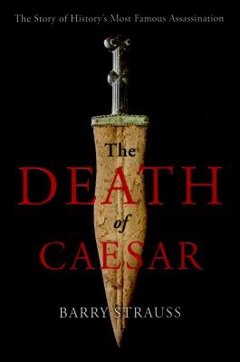 Image-of-cover-of-The-Death-of-Caesar-by-Barry-Strauss