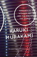 the cover of the book hard boiled wonderland and the end of the world