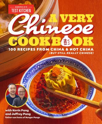 The cover of A Very Chinese Cookbook by America's Test Kitchen with Kevin and Jeffrey Pang