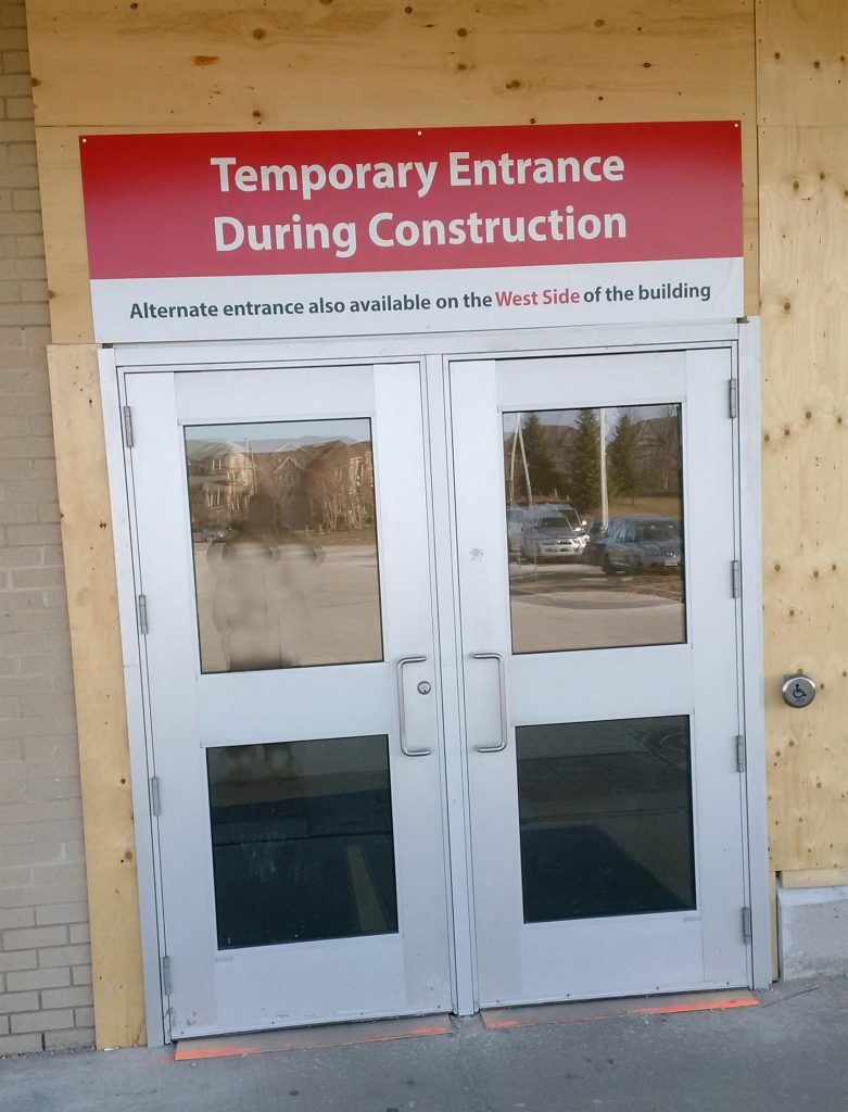 Temporary Entrance sign